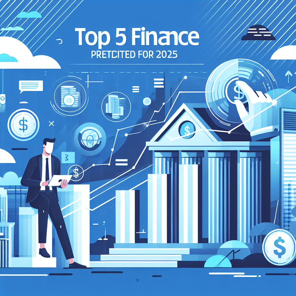 Top 5 Finance Trends to Watch in 2025 - Marketpilotdaily